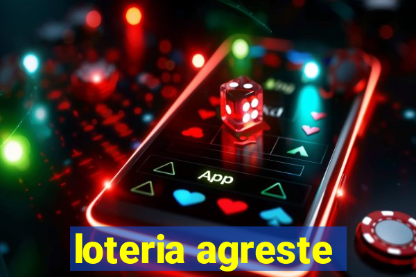 loteria agreste